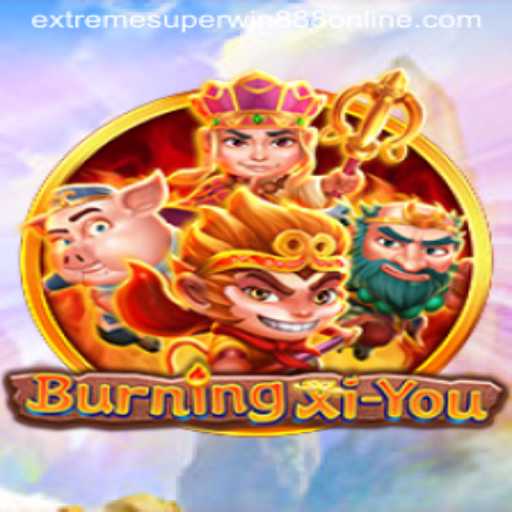 BurningXiYou: A New Frontier in Online Gaming with EXTREME SUPER WIN888