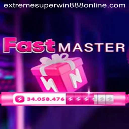 Diving Into the Thrilling World of FastMaster: A New Era of Gaming with EXTREME SUPER WIN888