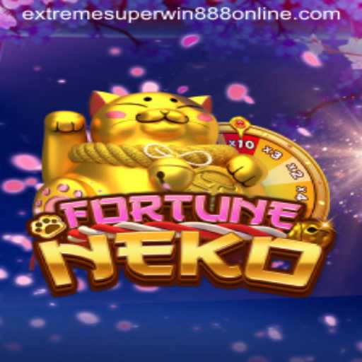 FortuneNeko: A New Gaming Delight Featuring EXTREME SUPER WIN888