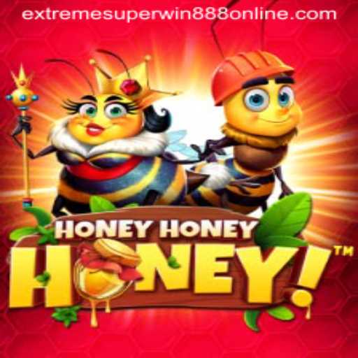 Discover the Exciting World of HoneyHoneyHoney and EXTREME SUPER WIN888