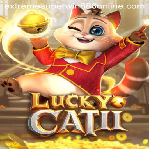 Unveiling LuckyCatII: A Dive into the Exciting World of EXTREME SUPER WIN888