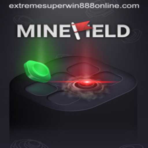 Unveiling the Thrills of MineField: Navigating EXTREME SUPER WIN888